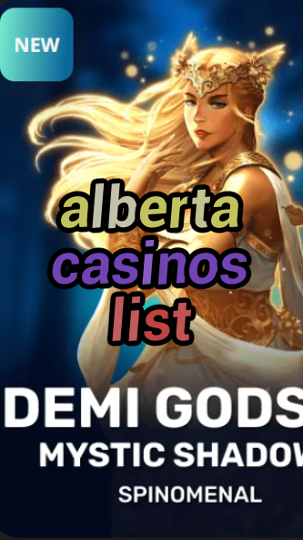 alberta casinos list-trdjkmsxjksdss.com